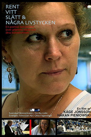 Rent, vitt, slätt och några livstycken