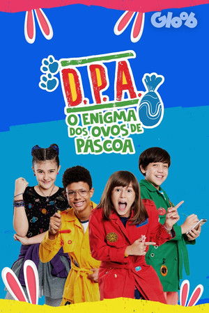 D.P.A. - O Enigma dos Ovos de Páscoa