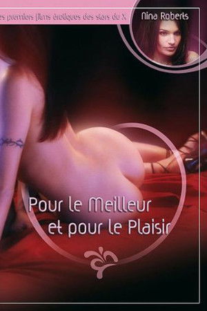 Pour le meilleur et pour le plaisir