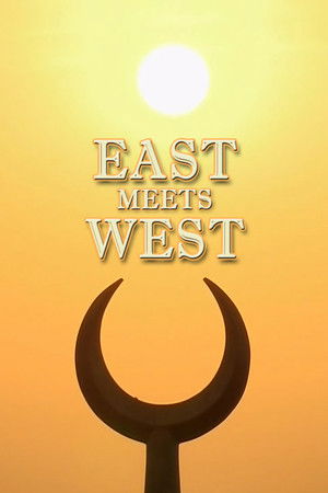 East Meets West: The Birth Of Civilization