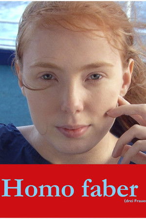 Homo Faber (Trois femmes)