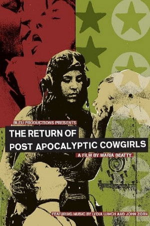 The Return of Post Apocalyptic Cowgirls