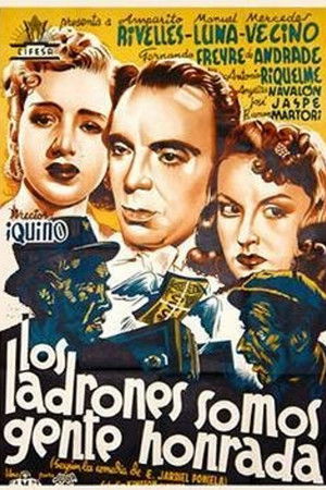 Los ladrones somos gente honrada