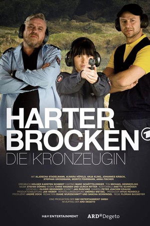 Harter Brocken: Die Kronzeugin