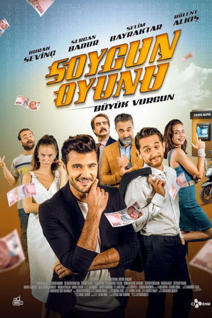 Soygun Oyunu: Büyük Vurgun