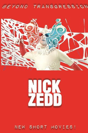 Nick Zedd - Beyond Transgression: New Short Movies!