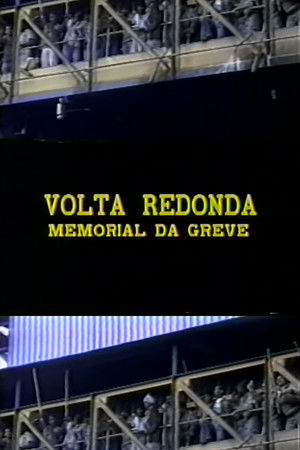 Volta Redonda – Memorial Da Greve