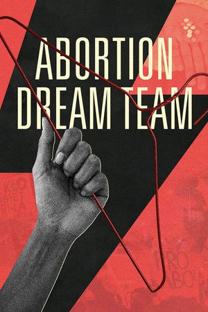 Abortion Dream Team