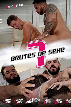 Brutes de Sexe 7