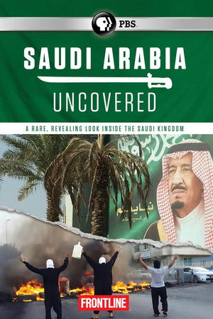 Frontline: "Exposure" Saudi Arabia Uncovered