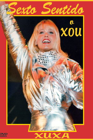 Xuxa: Sexto Sentido O Xou