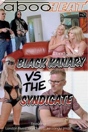 Black Kanary VS The Syndicate
