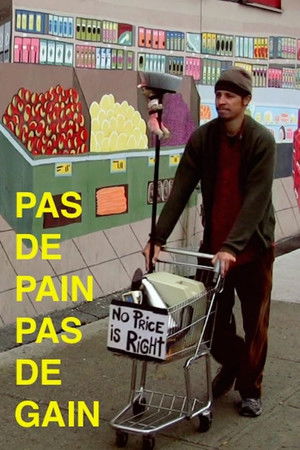 Pas de pain pas de gain