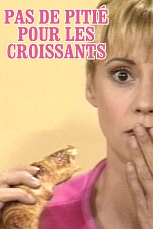 Pas de pitié pour les croissants