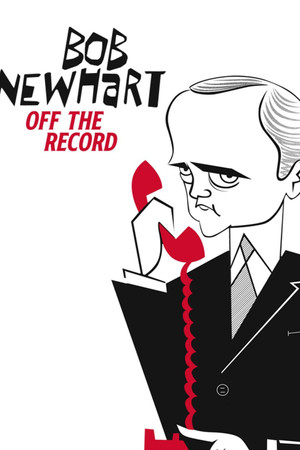 Bob Newhart: Off the Record