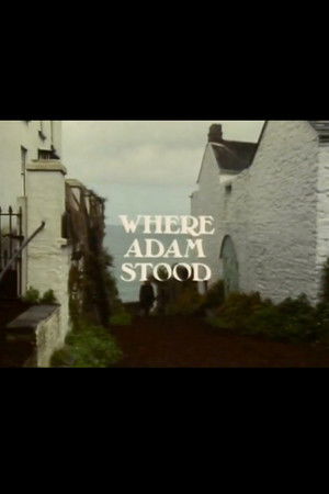 Where Adam Stood