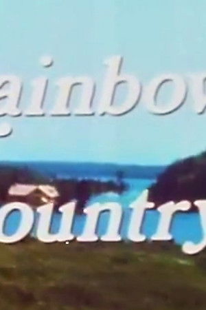 Adventures in Rainbow Country