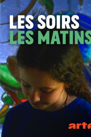 Les soirs, les matins