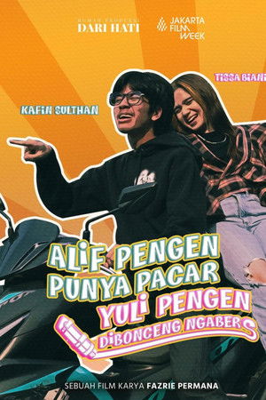 Alif Pengen Punya Pacar, Yuli Pengen Dibonceng Ngabers