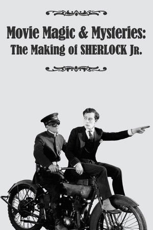Movie Magic & Mysteries: The Making of Sherlock Jr.