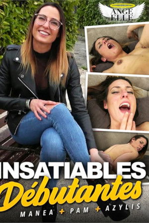 Insatiables debutantes