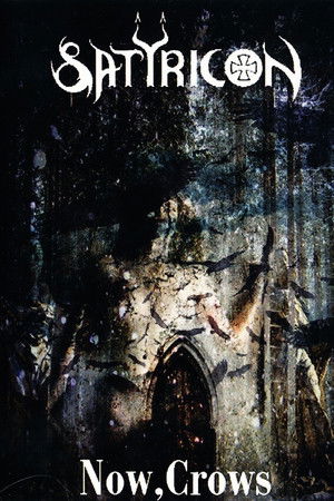 Satyricon: Now, Crows