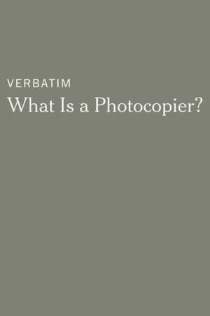 Verbatim: What Is a Photocopier?