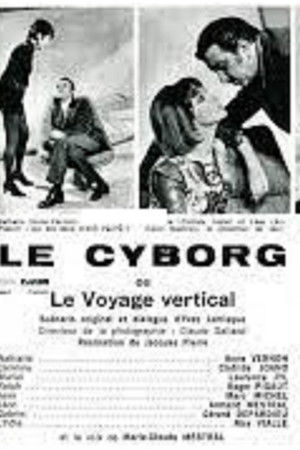 Le Cyborg  ou Le Voyage vertical