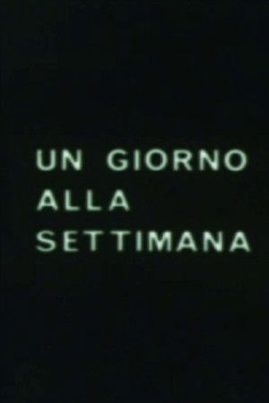 Un giorno alla settimana