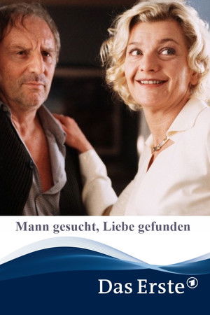 Mann gesucht, Liebe gefunden
