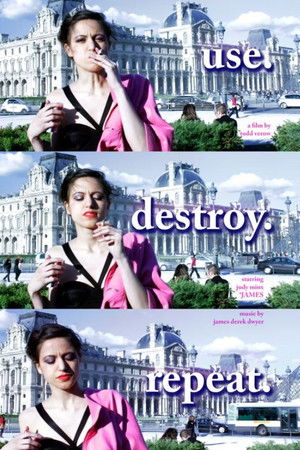use. destroy. repeat.