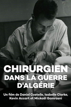 Chirurgien dans la guerre d'Algérie