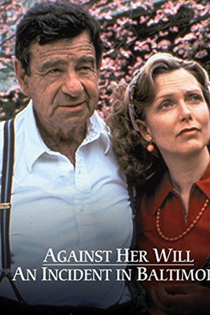 Against Her Will: An Incident in Baltimore