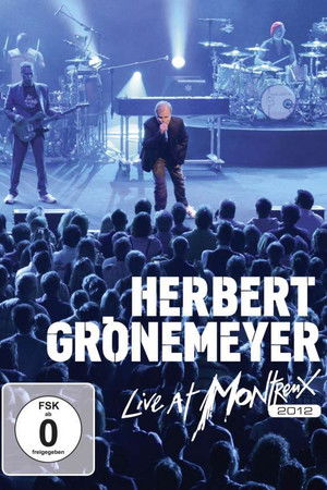 Herbert Grönemeyer - Live at Montreux 2012