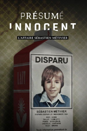Présumé innocent : l'affaire Sébastien Métivier