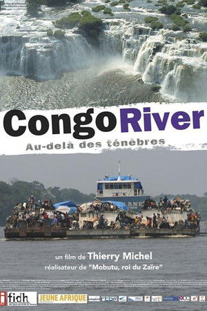 Congo river, au-delà des ténèbres