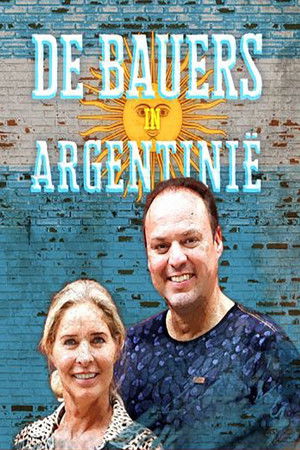 De Bauers in Argentinië
