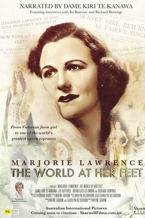 Marjorie Lawrence: The World at Her Feet