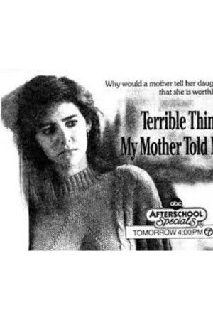 Terrible Things My Mother Told Me