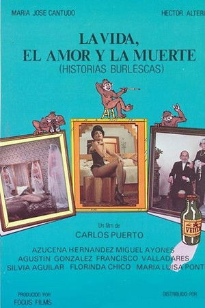 La vida, el amor y la muerte