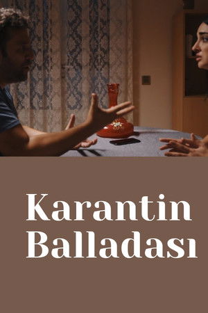 Karantin Balladası