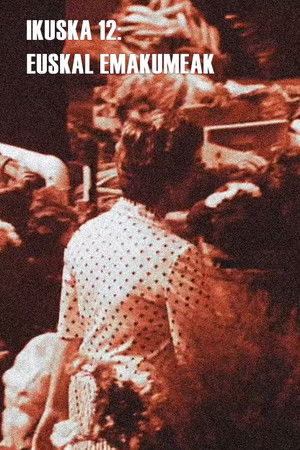 Ikuska 12: Euskal emakumeak