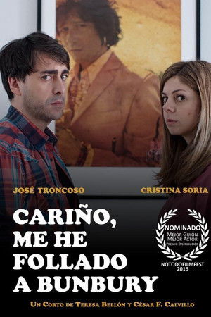 Cariño, me he follado a Bunbury