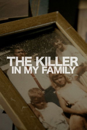 The Killer in My Family