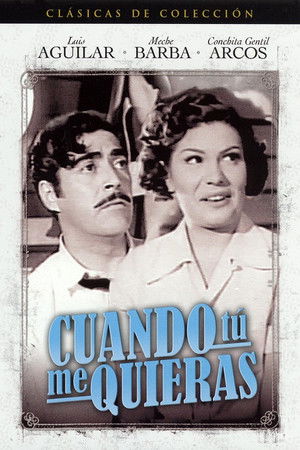 Cuando tú me quieras