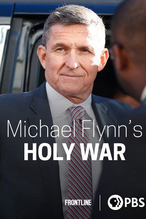 Michael Flynn's Holy War