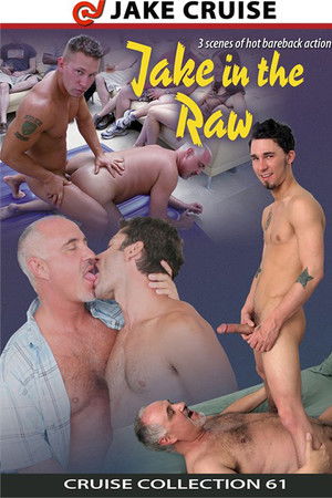 Jake in the Raw