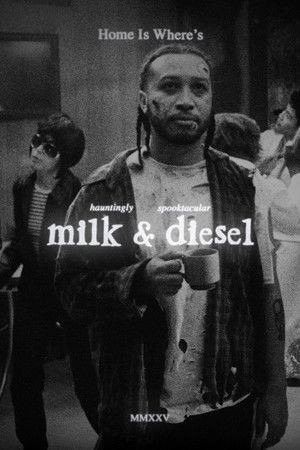 milk & diesel: the motion picture