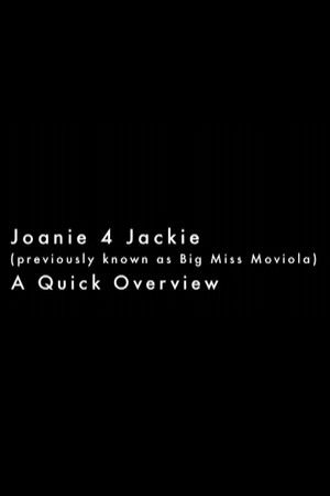 Joanie 4 Jackie: A Quick Overview