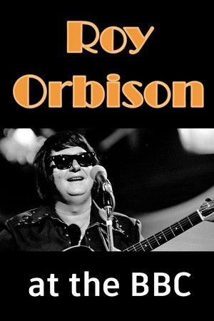 Roy Orbison at the BBC